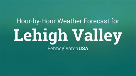 Lehigh Valley, PA Hourly Weather 